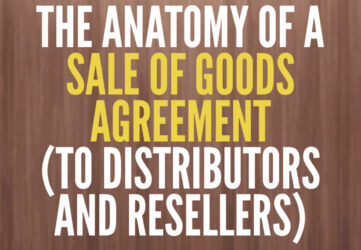 The Anatomy of a Sale of Goods Agreement