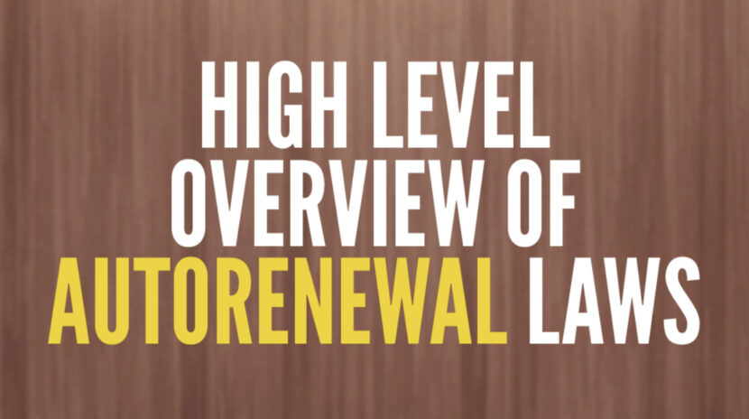 High Level Overview of Autorenewal Laws